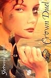 Crown Duel (Smith, Sherwood. Crown and Court Duet, Bk. 1.)