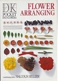 Pocket Encyclopaedia of Flower Arranging (DK Pocket Encyclopedia)