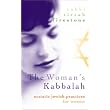 The Woman's Kabbalah: Ecstatic Jewish Practices for Women ~ Tirzah Firestone