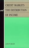 Credit Markets and the Distribution of Income