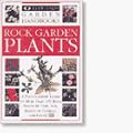 Eyewitness Garden Handbooks: Rock Garden Plants