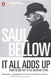 It All Adds Up: From the Dim Past to the Uncertain Future (Penguin Great Books of the 20th Century)