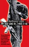 My War Gone By, I Miss It So