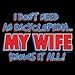 Wife Knows It All Adult T-Shirt
