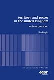 Territory and Power in the United Kingdom (Ecpr Press Classics)