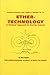 Ether-Technology: A Rational Approach to Gravity Control