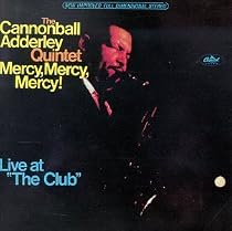 Mercy, Mercy, Mercy! Live at 'The Club'