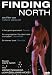 Finding North  (OmU) [Edizione: Germania]