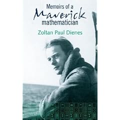Memoirs of a Maverick Mathematician