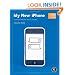 My New Iphone: 52 Simple Projects to Get You Started