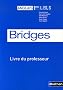 Anglais 1e L-ES-S Bridges : Livre du professeur Programme 2004