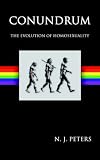 from N. J. Peters Conundrum: The Evolution of Homosexuality