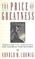 The Price of Greatness: Resolving the Creativity and Madness Controversy