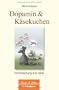 Dopamin und K�sekuchen: Hirnforschung � la carte