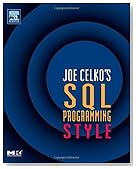 Joe Celko's SQL Programming Style (The Morgan Kaufmann Series in Data Management Systems)