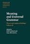 Meaning and Universal Grammar: Theory and Empirical Findings (Studies in Language Companion Series)