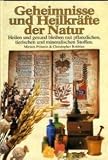 Produkt-Bild: Geheimnisse und Heilkr&auml;fte der Natur