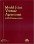 Model Joint Venture Agreement with Commentary