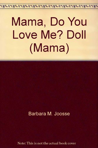 Mama, Do You Love Me? Doll (Mama)