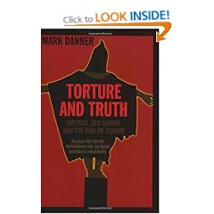 Torture and Truth: America, Abu Ghraib, and the War on Terrror