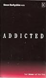 Addicted