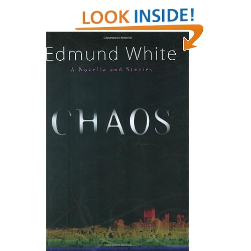 Chaos: A Novella and Stories