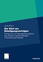 Der Wert von Beteiligungsverträgen: Abbildung von Vertragsbestandteilen aus Venture-Capital-Verträgen in Bewertungsmodellen
