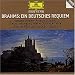 Johannes Brahms: Ein deutsches Requiem (Gesamtaufnahme)
