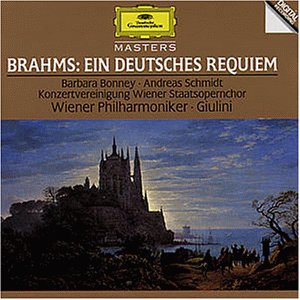 BONNEY,BARBARA/GIULINI,CARLO MARIA/WP/+ Johannes Brahms: Ein deutsches Requiem (Gesamtaufnahme)