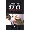 Soins infirmiers. M�decine et chirurgie. Guide