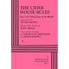 The Cider House Rules, Part Two: In Other Parts of the World - Acting Edition