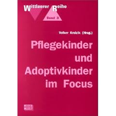 Pflegekinder und Adoptivkinder im Focus