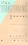 The Transforming Moment