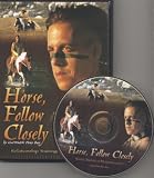 Horse, Follow Closely