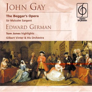 CD-Charts  Search : John Gay: The Beggar's Opera; Edward German: Tom Jones (Highlights)