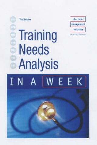 Training Needs Analysis in a Week (In a Week)