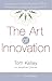 The Art Of Innovation