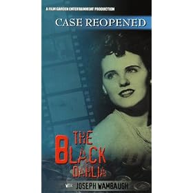 Case Reopened: The Black Dahlia with Joseph Wambaugh [VHS]