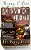 An innocent abroad : the Paris years