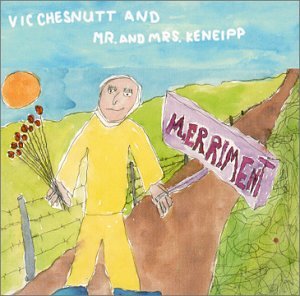 Vic Chesnutt - Merriment - Zortam Music