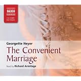 The Convenient Marriage (Naxos Classic Fiction)von "Georgette Heyer"