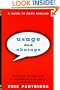 Usage and Abusage: A Guide to Good English (Revised edition)