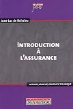 Revue Dalloz-Sirey  / Introduction à l'assurance : Acteurs, marché, contrats, technique