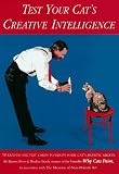 Test Your Cat's Creative Intelligence: Eighteen Easy-To-Use Test Cards to Verify Your Cat's Artistic Ability Burton Silver, Heather Busch