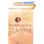 Prescriptions for Living: Inspirational Lessons for a Joyful, Loving Life