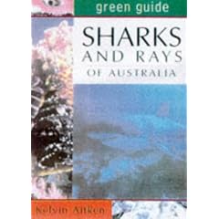 Sharks and Rays of Australia (Green Guides)