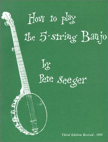 How to Play the 5 String Banjo Third Edition