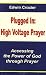 Plugged in: High Voltage Prayer