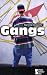 Book Opposing Viewpoints Series - Gangs (paperback edition) (Opposing Viewpoints Series)