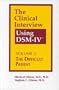 The Difficult Patient (Clinical Interview Using Dsm-IV Vol. 2)